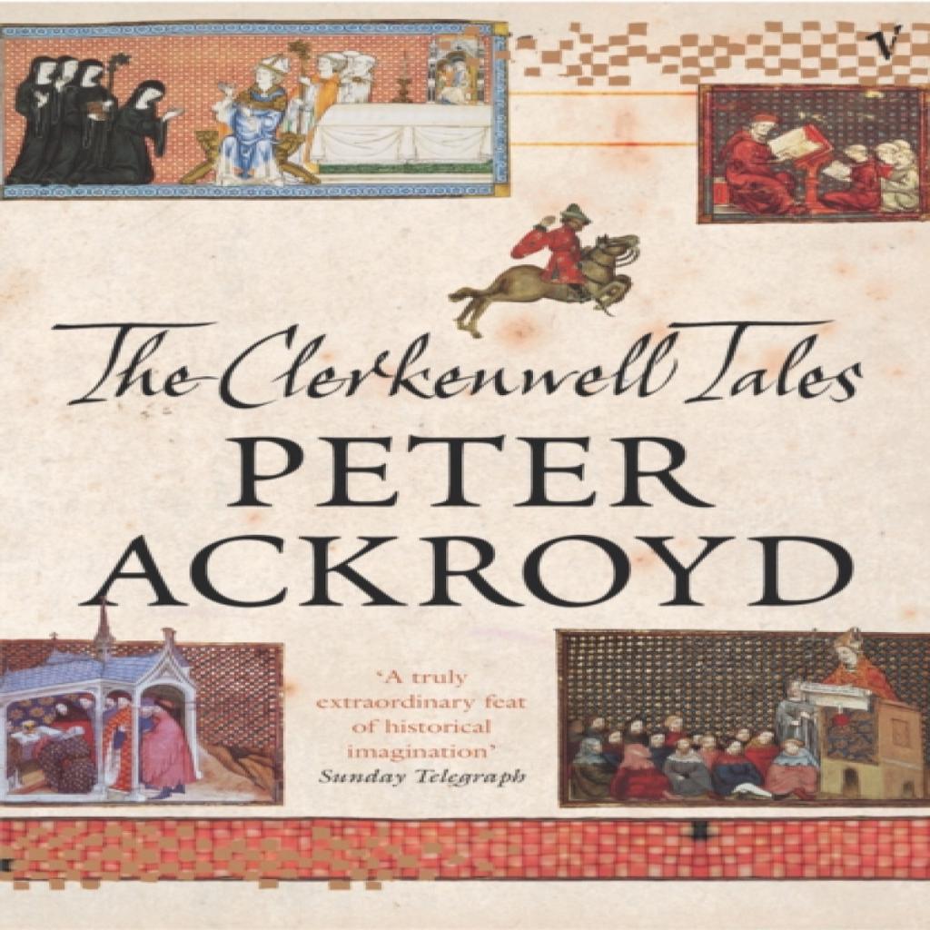 Clerkenwell Tales by Peter Ackroyd Paperback Book 9780749386306