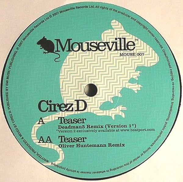 

12inch Record CIREZ D Teaser MOUSE007 Mouseville 2007 Sweden Dance Electronica Used