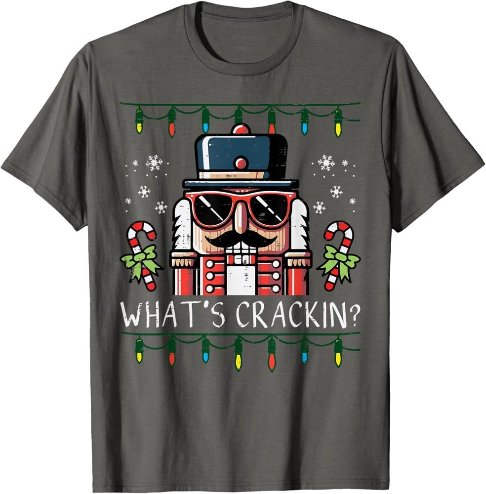 Christmas Nutcracker Whats Crackin Funny Xmas Unisex T-Shirt