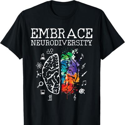 Neurodiversity Shirt Embrace ADHD Autism ASD Tshirt Gift Unisex Commuter Shortsleev Graphic Tshirts Crewneck Casual Style