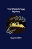 Libro The Childerbridge Mystery