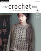 The Crochet Time Adult Crochetwear Series No.01 (Heart Warming Life Series)