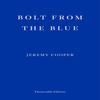 Bolt from the Blue by Jeremy Cooper Paperback Book 9781913097462