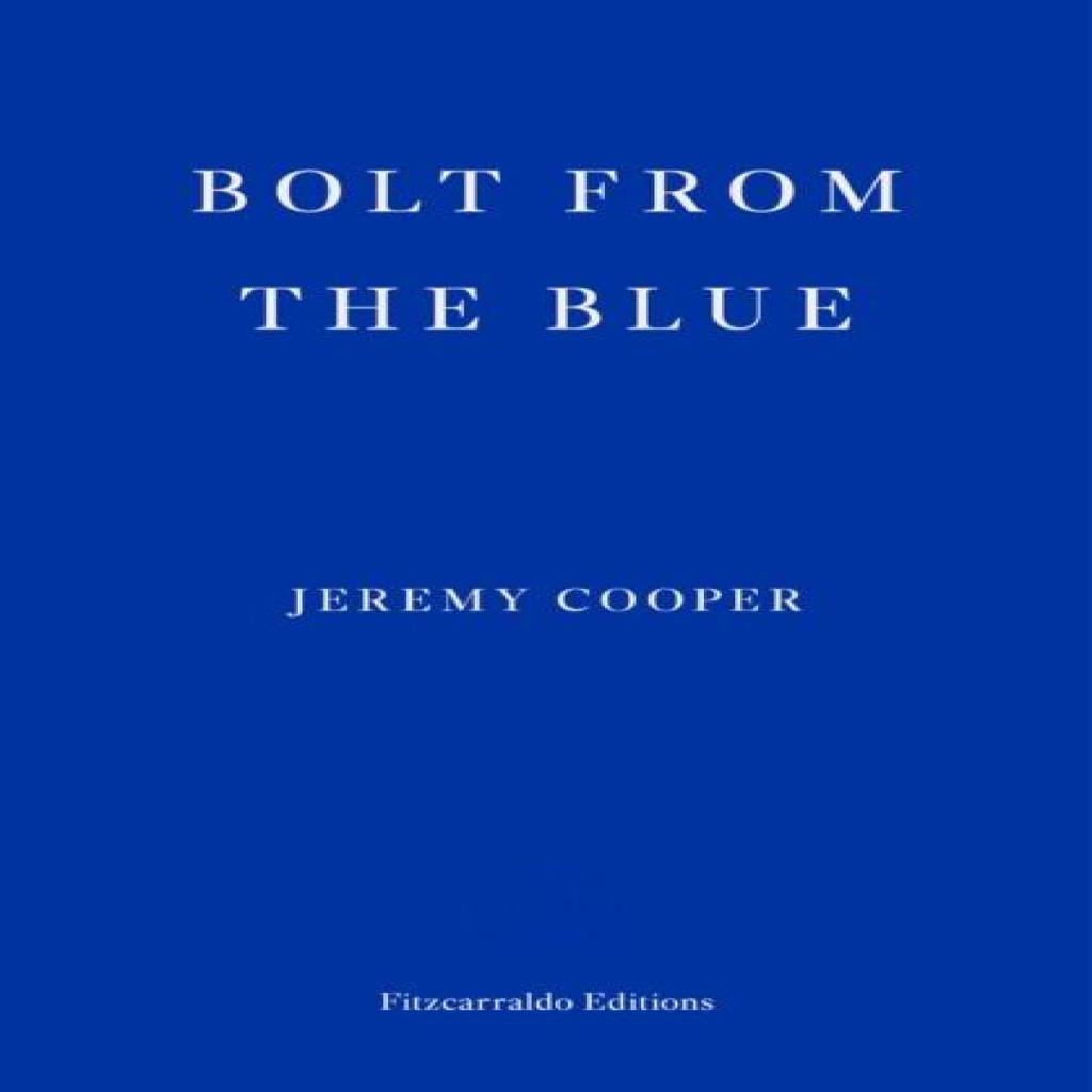 Bolt from the Blue by Jeremy Cooper Paperback Book 9781913097462