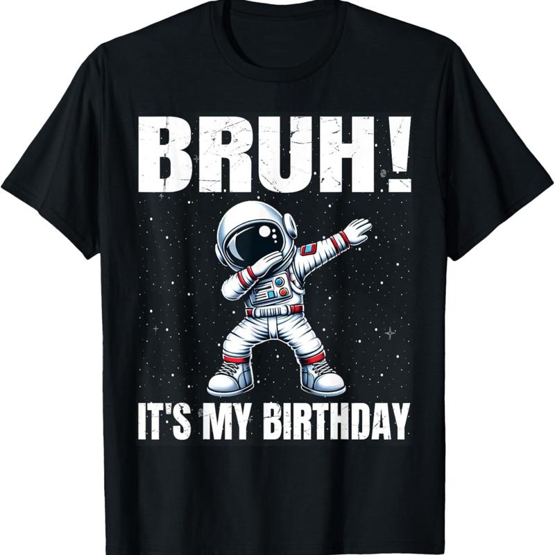 Dabbing dr?le astronaute anniversaire Bruh c est mon gar?on ou t-shirt S
