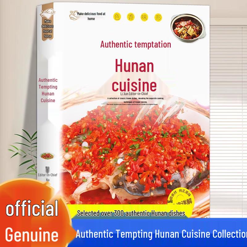 Hunan Cuisine Authentic Recipes: Easy Home-Style Cooking Guide