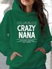 Crazy NANA Women's Hoodies