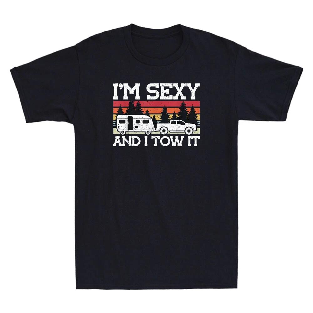 Pull Caravan I m Sexy And I Tow it Camping Funny Saying Vintage Men s T-Shirt M