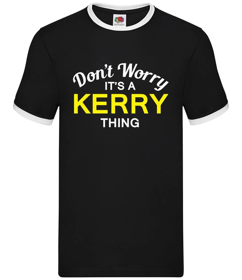 Don t Worry It s a KERRY Thing - Mens Ringer - Surname Custom Name Family S