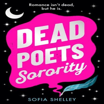 Dead Poets Sorority by Sofia Shelley Paperback Book 9780008763497