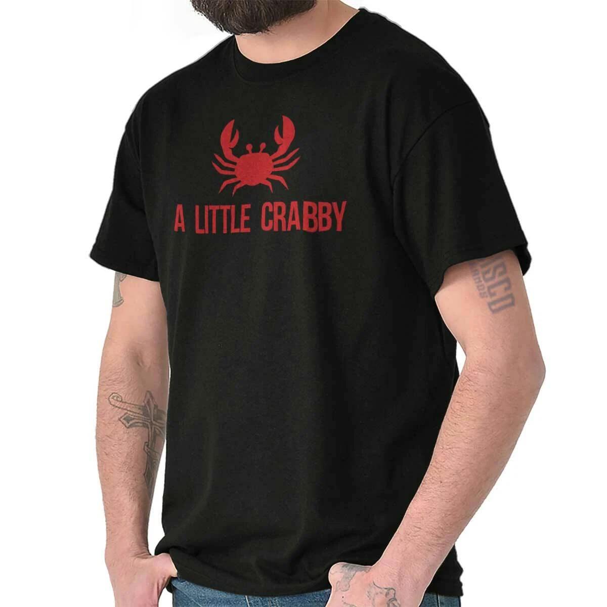 Crabby Attitude Funny Grumpy Moody Person Womens or Mens Crewneck T Shirt Tee XXXXL