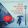 We Were the Lucky Ones by Georgia Author Hunter Paperback Book 9780749021986