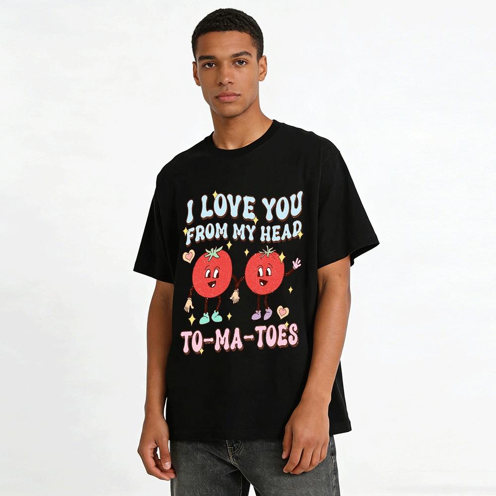 I Love You From My Head Tomatoes Cute Couple Graphic Tee Pure cotton T-shirt