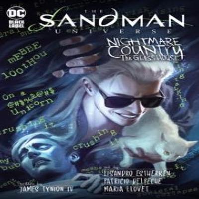 The Sandman Universe Nightmare Country  The Glass House by Lisandro Estherren Hardback Book 9781779520722