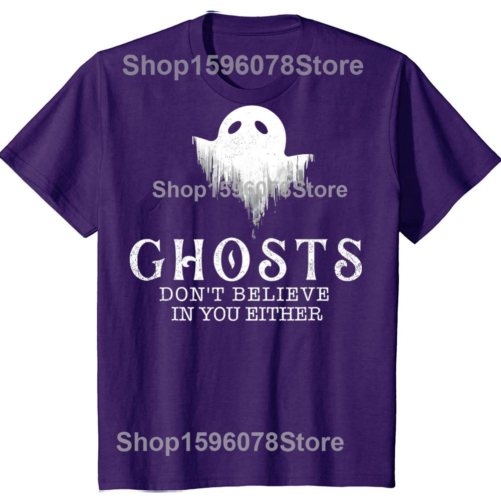 

Funny Ghosts Dont Believe In You 100 Cotton Tshirt Men Fashion Print Tshirt Loose Oversized Streetwear Hip Hop Unisex T Shirt 4XL
