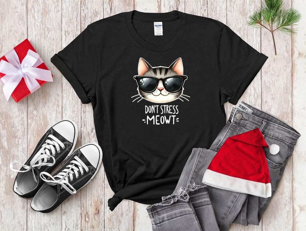 Don't Stress Meowt T-shirt Funny Men Women Unisex T Shirt Hoodie Baseball 4312