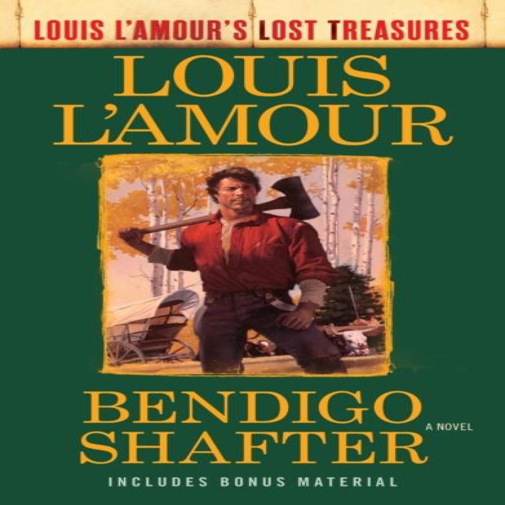Bendigo Shafter Louis LAmours Lost Treasures by Louis LAmour Paperback Book 9780425286081