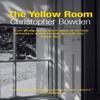 The Yellow Room by Christopher Bowden Paperback Book 9780955506710