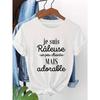 French I Am Annoying But Cute Conveying A Fun Theme I Am Grumpy BUT Adorable Stylish Casual Printed Pattern Women'S Round Neck T-Shirt