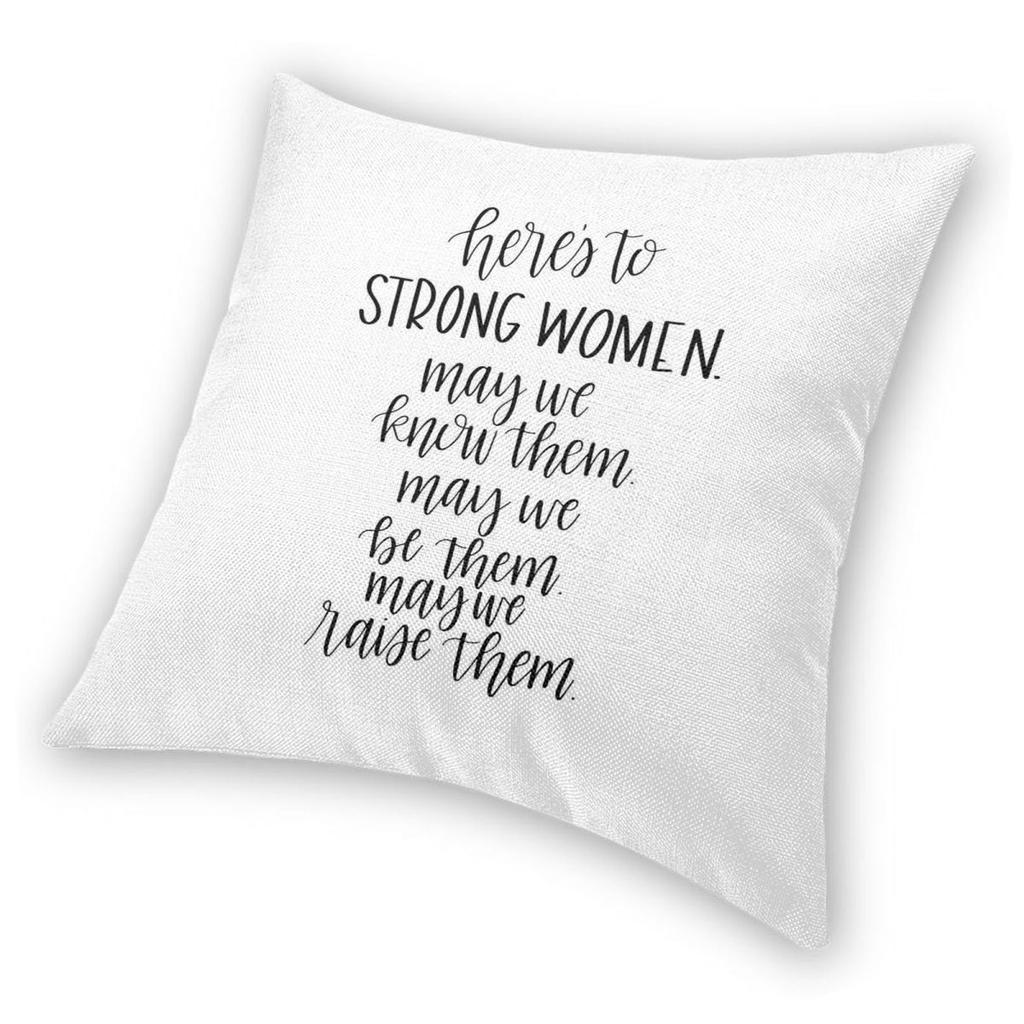 Here'S To Strong Women Square Pillowcase Polyester Linen Velvet Pattern Zip Decor Throw Pillow Case Home Cushion Cover