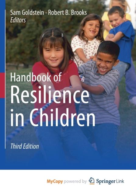 The Handbook of Resilience In Children Book
