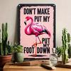 Vintage Metal Flamingo Wall Sign Dont Make Me Flap 8x12 Inch Aluminum Plaque for Home Bar Decor