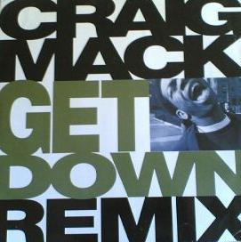 

12inch Record CRAIG MACK - Get Down (Remix) 74321263401,743 Arista 1994 UK Rap & Hip-Hop/R&B Used