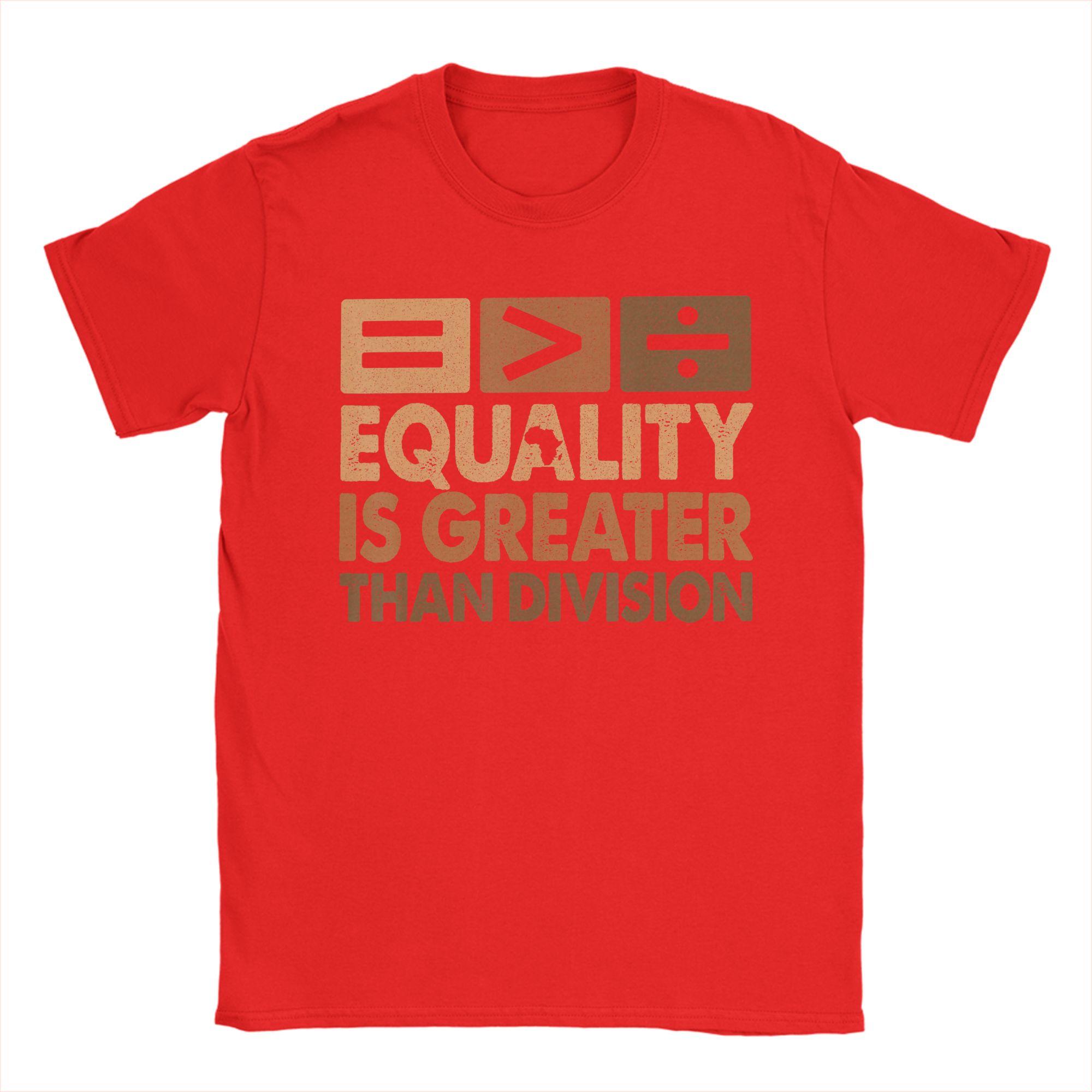 T Shirt Beach Equality is Greater Than Division Black History Month TShirts 100 Cotton Tshirt for Men Short Sleeve Clothing S