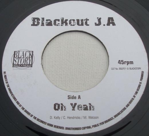 

7inch Record BLACKOUT JA Oh Yeah Version BSLP21 Black Story Rec 1999 UK Reggae Ska Dub Used