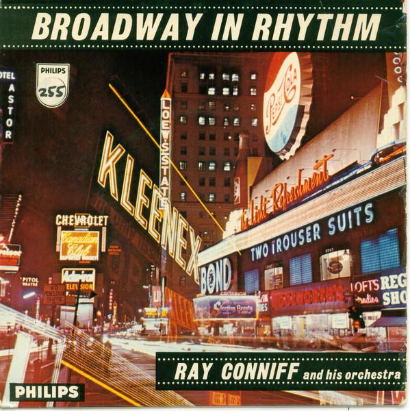 

7-дюймовая пластинка RAY CONNIFF HIS ORCHESTRA CHORU Broadway In Rhythm BBE12320 PHILIPS UK Jazz Б/у
