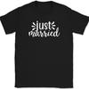Just Married T-Shirt Wedding Party Bride Groom Event Group Gift Text Tee