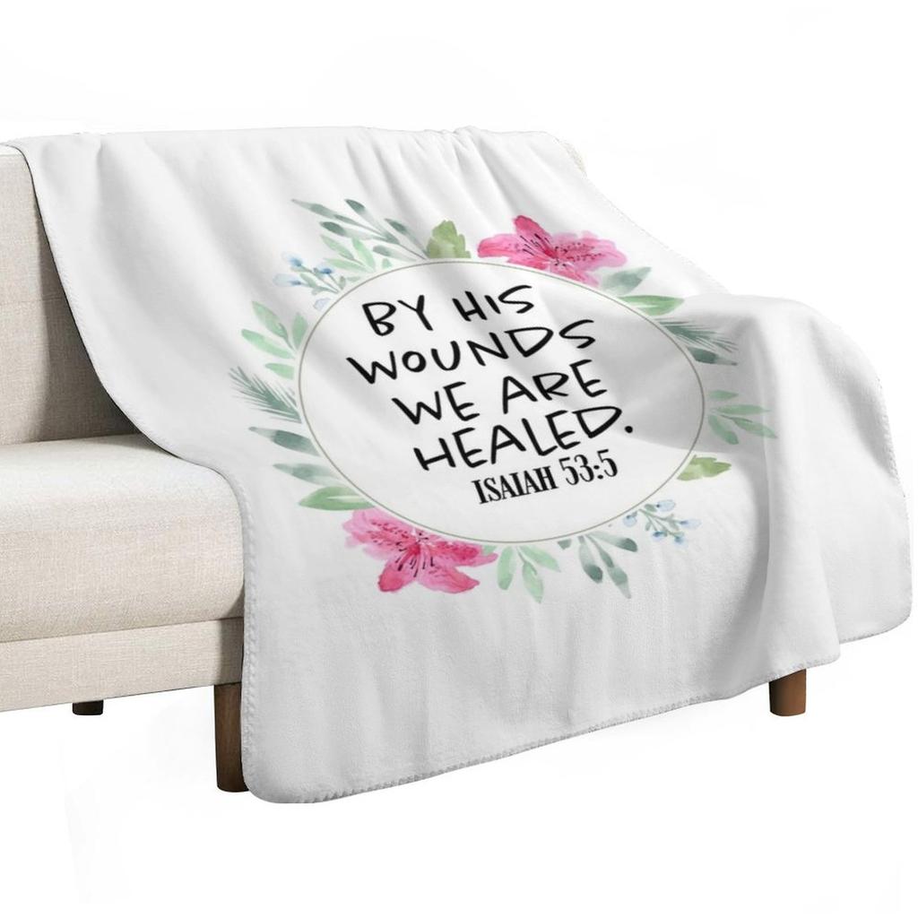 By His Wounds we are healed Scripture Art Throw Blanket Air Conditioner Soft Blanket for Office Home
