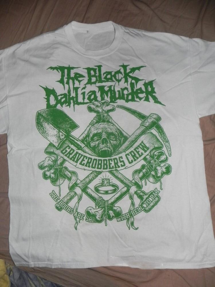 The Black Dahlia Murder Graverobbers Crew Unisex Cotton All Size Shirt LI1524 Unisex T-Shirt XL