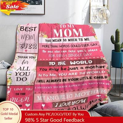 1 Piece Comfortable Blanket Gift for Mom, Birthday Gift for Mom from Daughter and Son Gift for Mother's Day Custom Blankets