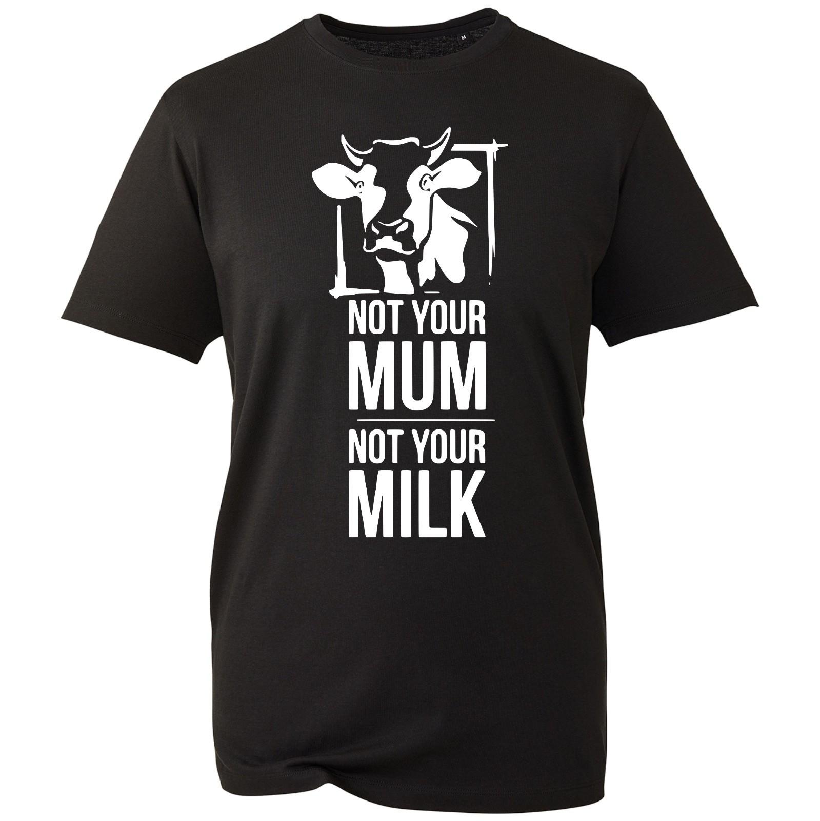 Funny Angry Cow T-shirt Not Your Mum Not Your Milk Ladies Top Kids Mens Gift Tee S