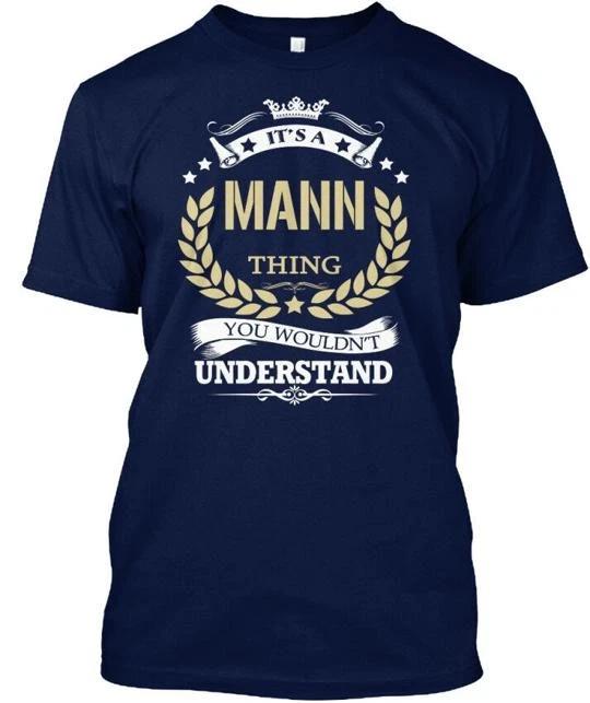 Its A Mann Thing TTshirt Made in the USA Size S to 5XL S
