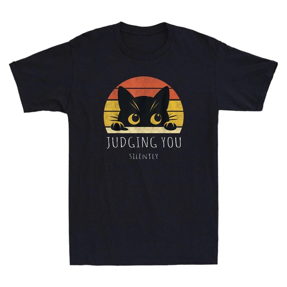 Black Cat Judging You Silently Funny Cat Meme Sarcastic Quote Joke Men s T-Shirt M