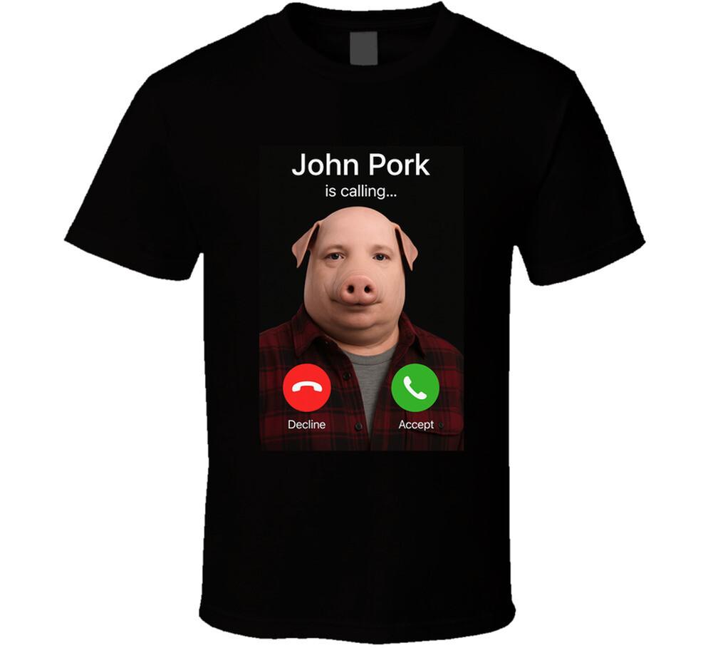 John Pork Is Calling Viral T Shirt Mens Womens Tees Top M