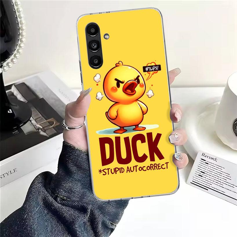 Funny Cute Yellow Duck You Phone Case For Samsung Galaxy A13 A14 A15 A16 A17 A53 A54 A55 A56 A57 A33 A34 A35 A36 A37 A23 A24 A25
