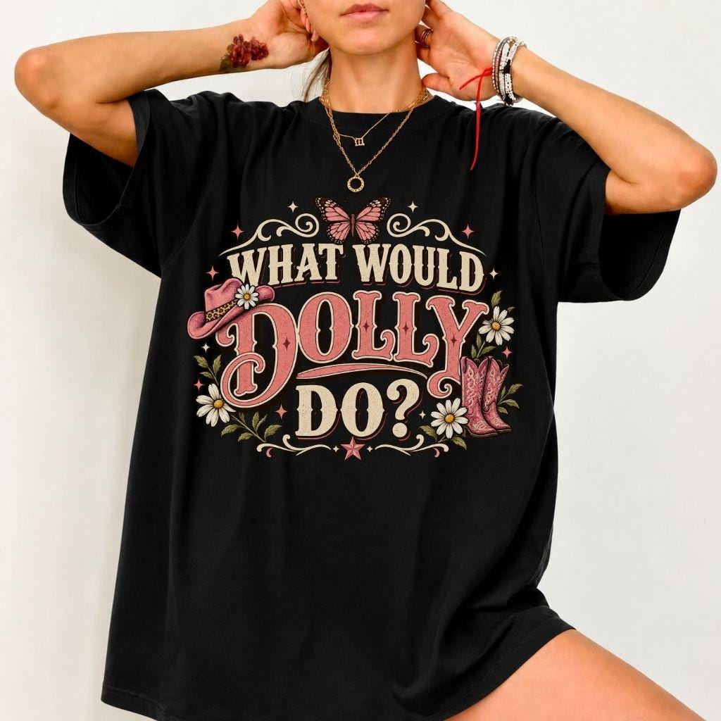 What Would Dolly Do Shirt, Vintage Cowgirl Tee, Western Country Shirt, Retro Cowgirl Gift