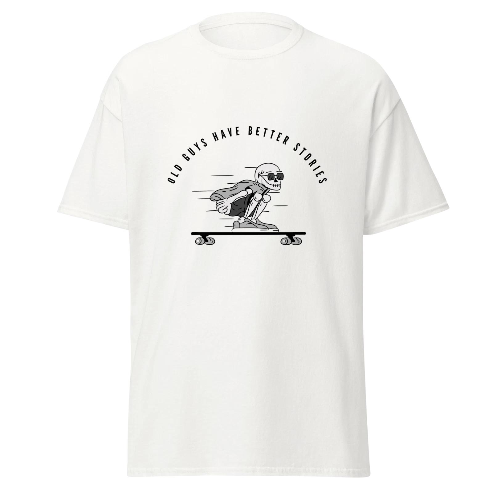 Old Guys Have Better Stories Mens Classic T Shirt Skeleton Skateboarding M