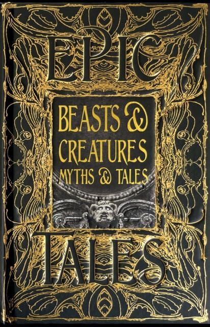Beasts Amp Creatures Myths Amp Tales Hardback Book 9781839648830