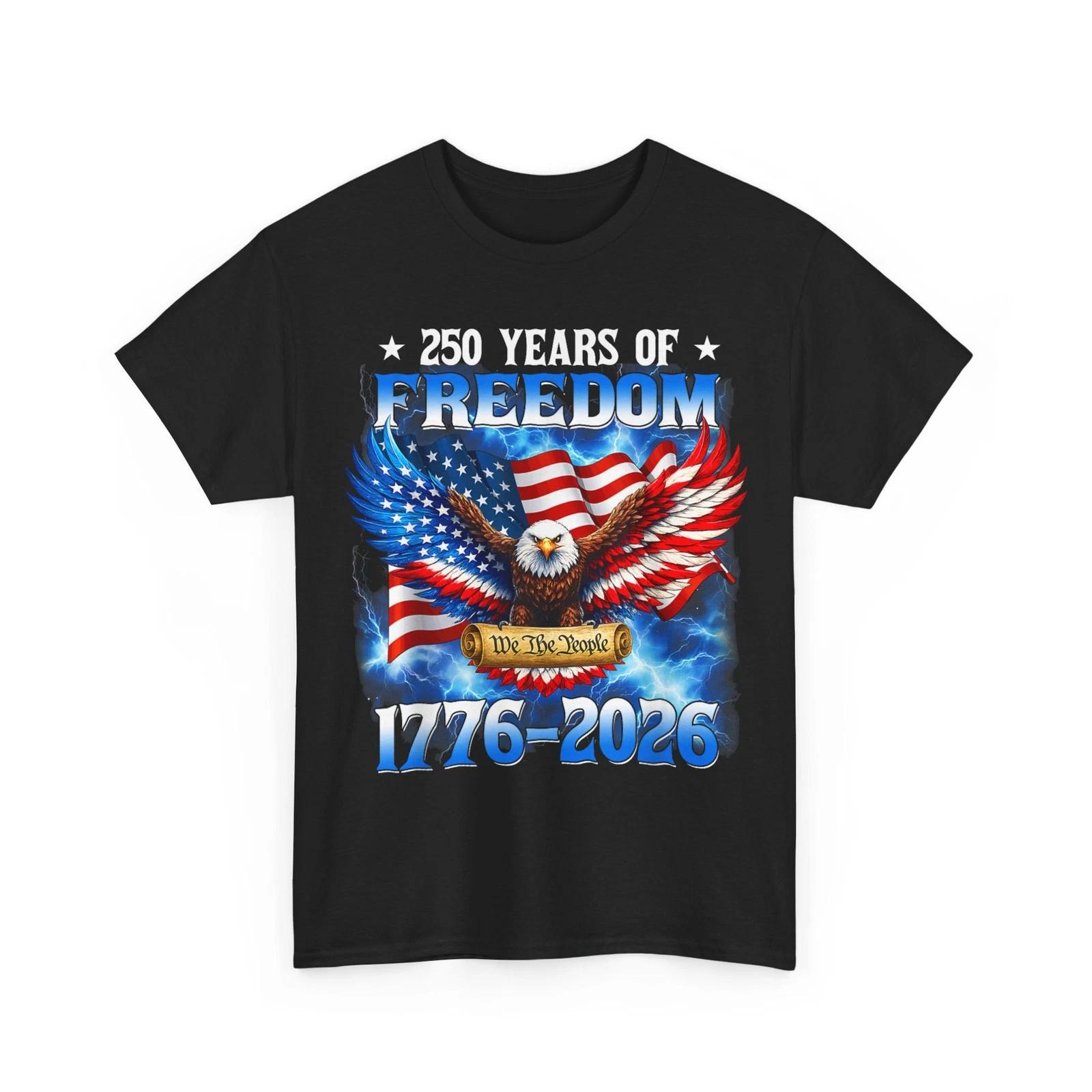 250 Years American 1776 2026 T shirt, Eagle 250th USA Birthday 4th of July Shirt S