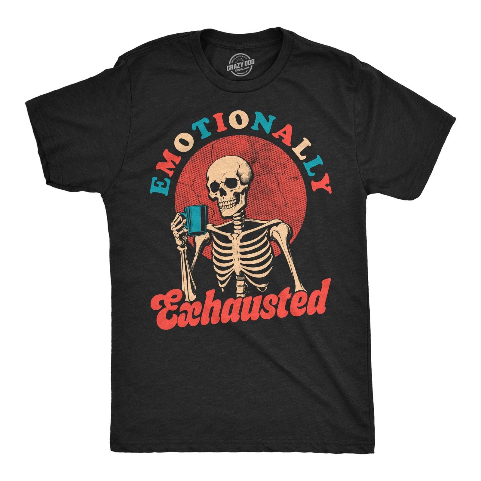Mens Funny T Shirts Emotionally Exhausted Sarcastic Graphic Novelty Tee For Men S