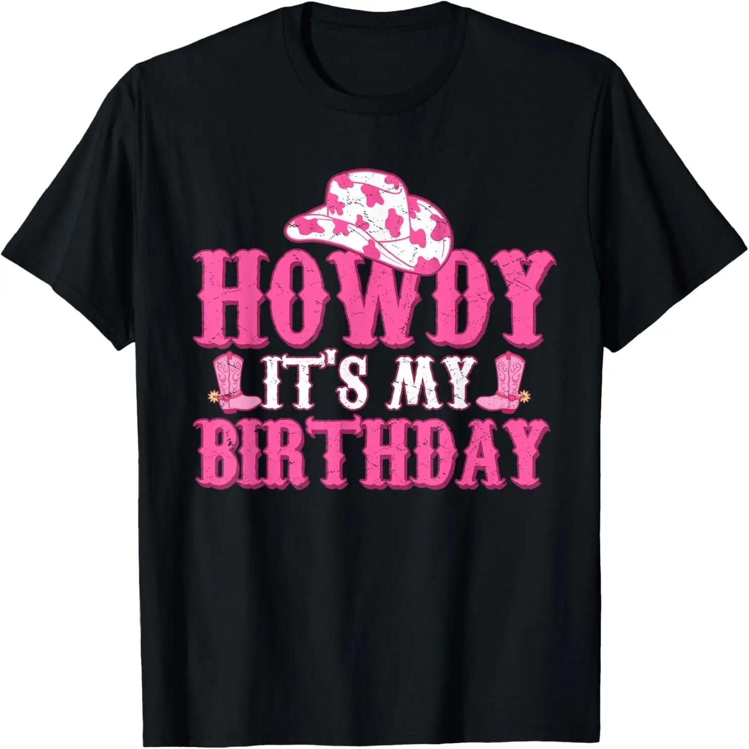 

Its My Birthday Howdy Shirt Women Western Retro Cowboy Hat T-Shirt XXXXXL чорний