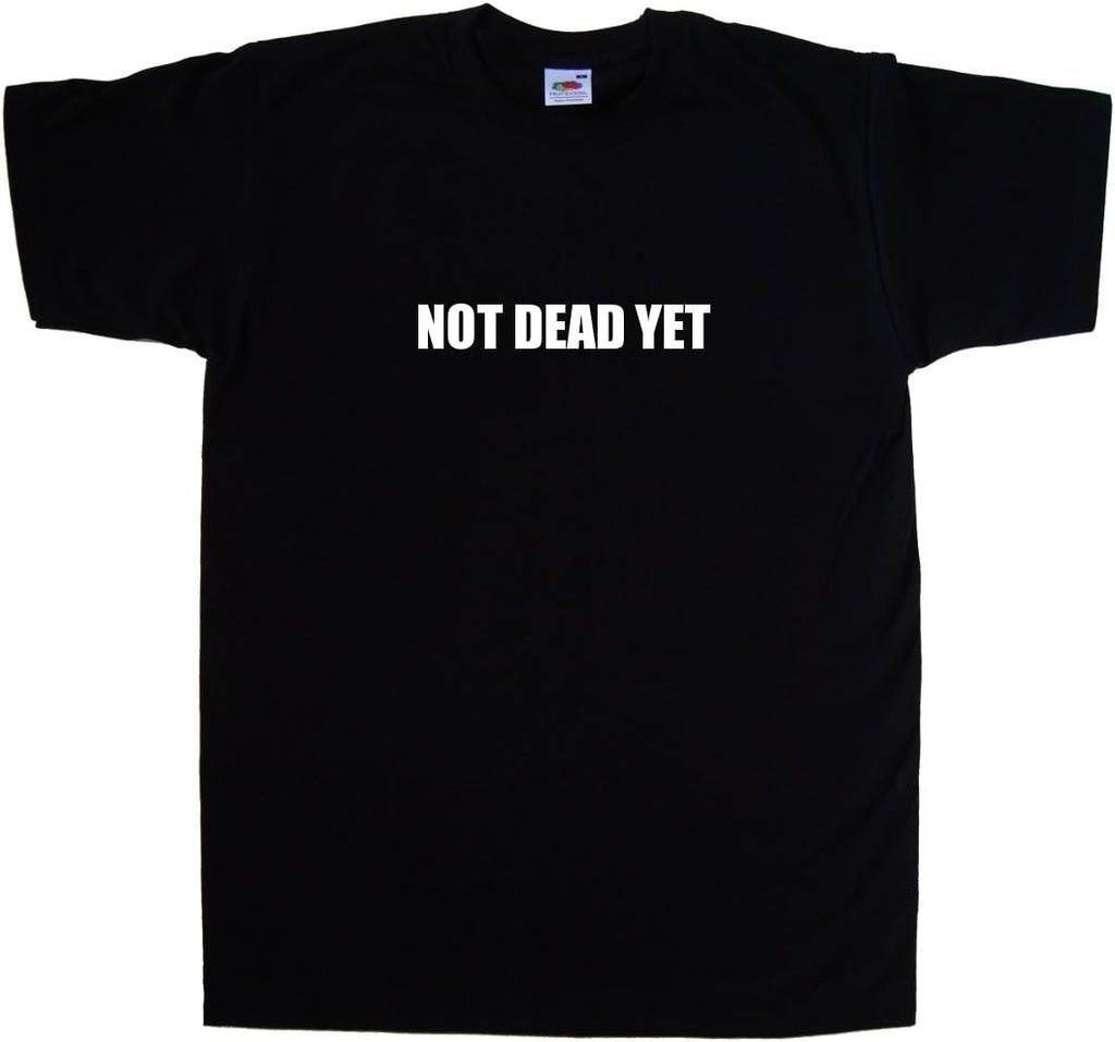 NOT DEAD YET Black Graphic Statement T-shirt