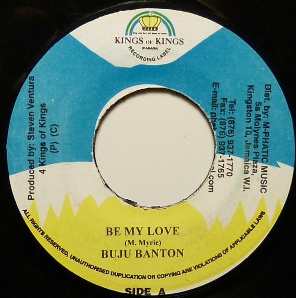 7inch Record BUJU BANTON - Be My Love NONE Kings of Kings 2000 Jamaica Reggae, Ska & Dub Used