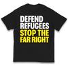 Defend Refugees Stop The Far Right Kids T-Shirt