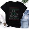 Le Tits Now Weihnachten Lass es schneien Hässlich Lustig Party T-Shirt Tops Tee