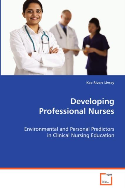 The Developing Professional Nurses Book